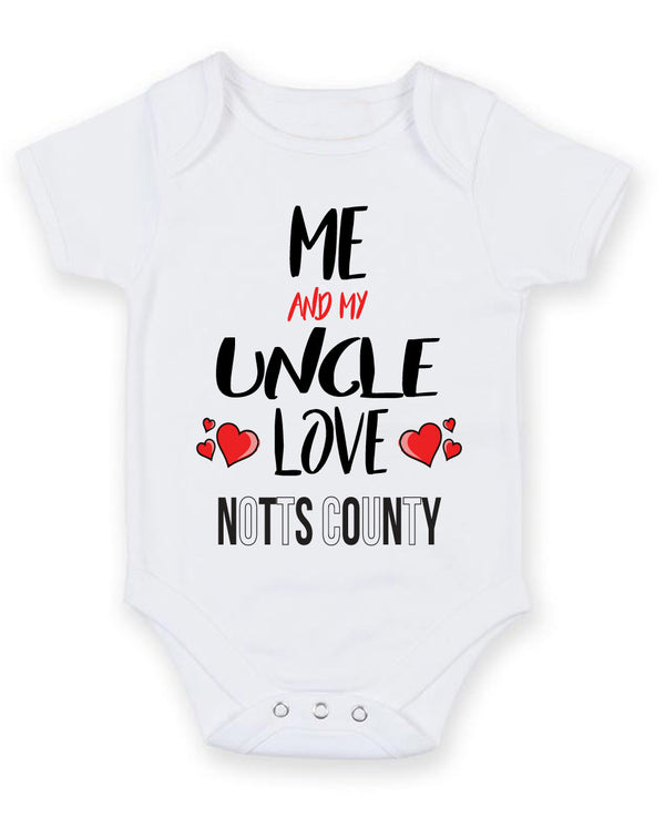 Me and My Uncle Love NOTTS COUNTY Personalised FOOTBALL TEAM Baby Grow