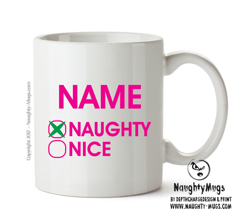 Naughty Or Nice - Adult Mug