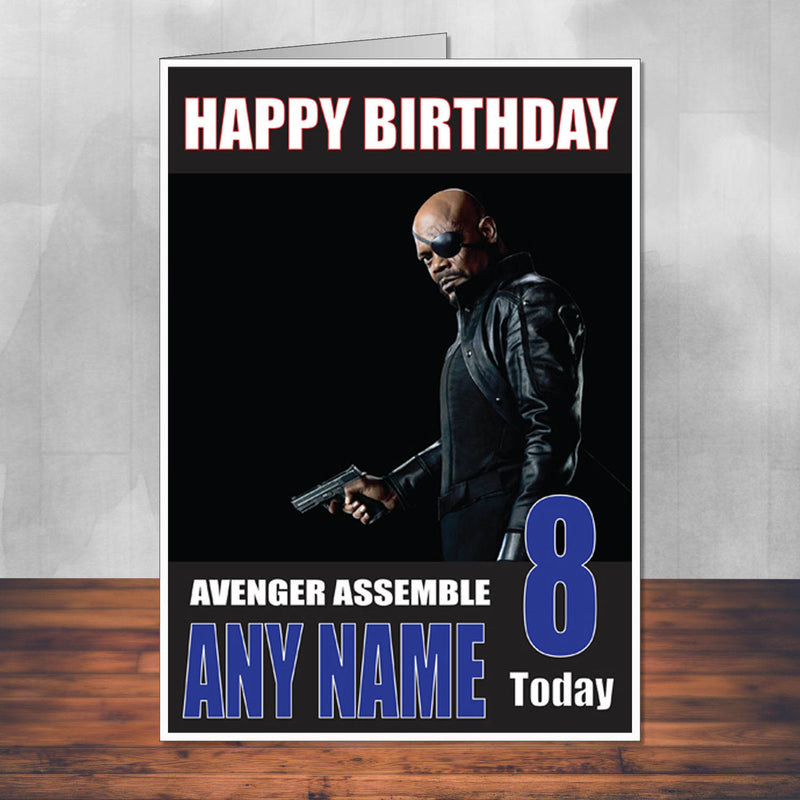 Nick Fury 2 THEME INSPIRED Style PERSONALISED Kids Adult FUNNY Birthday Card