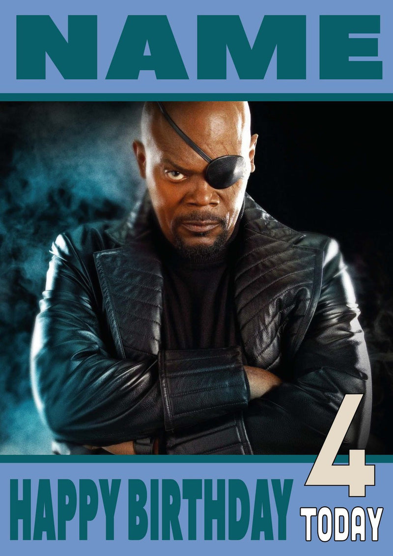 Nick Fury THEME INSPIRED Style PERSONALISED Kids Adult FUNNY Birthday Card