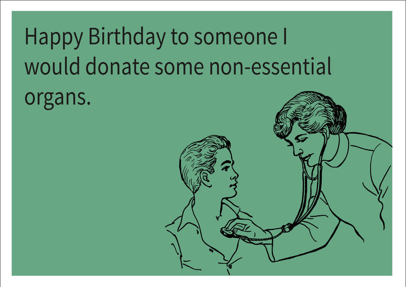 Non Essential Organ INSPIRED Adult Personalised Birthday Card Birthday Card