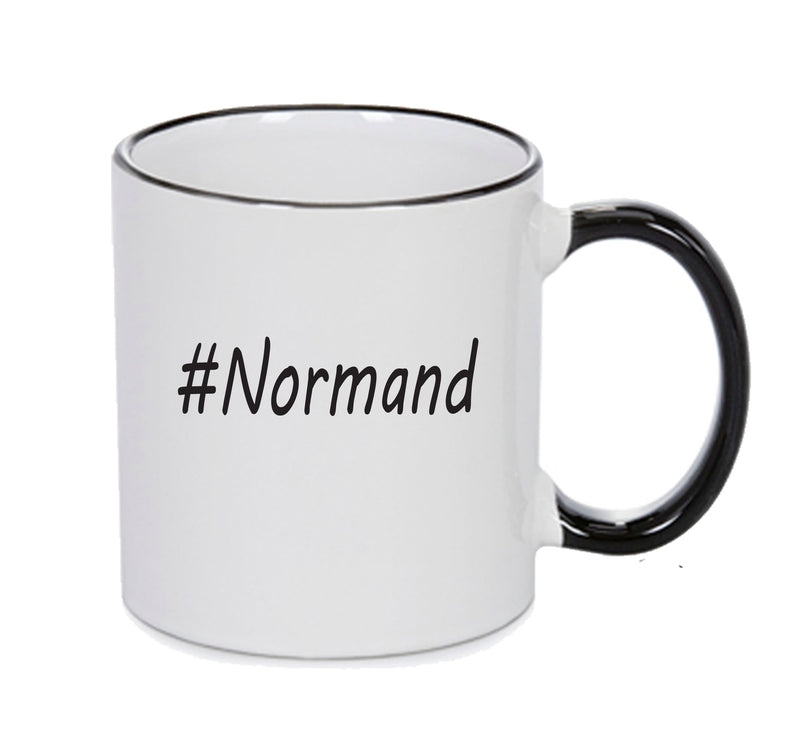 Personalised Your CUSTOM Name Normand Printed Mug