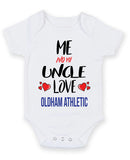 Me and My Uncle Love OLDHAM ATHLETIC Personalised FOOTBALL TEAM Baby Grow