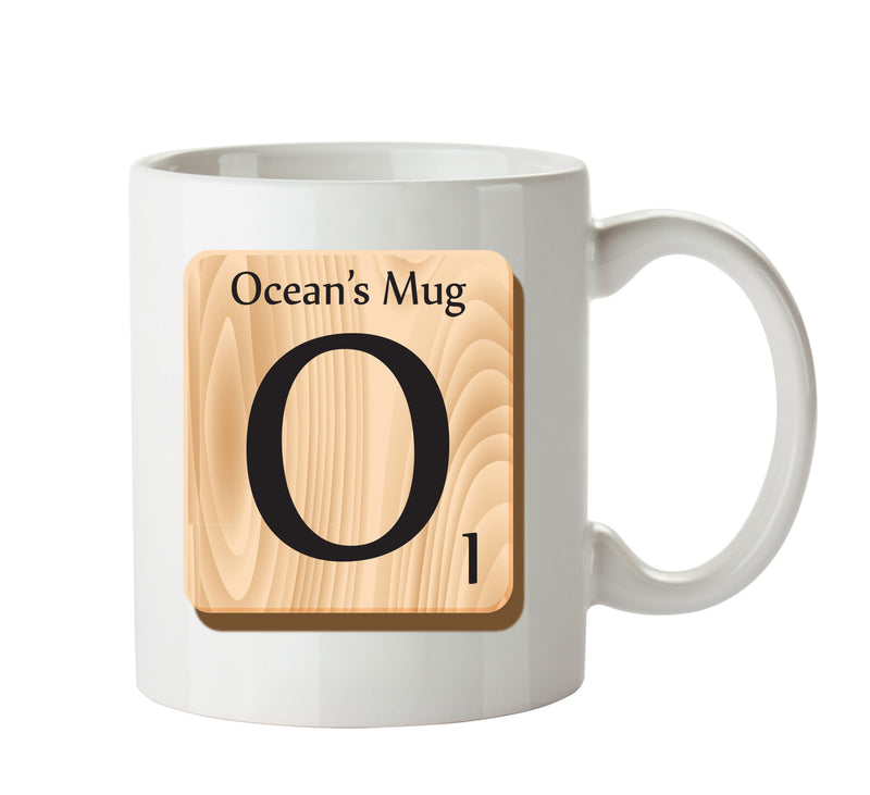 Initial "O" Your Name Scrabble Mug FUNNY