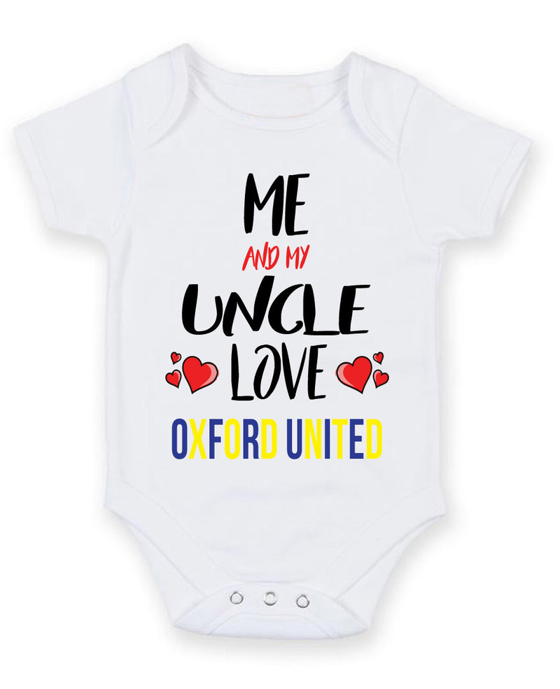 Me and My Uncle Love OXFORD UNITED Personalised FOOTBALL TEAM Baby Grow