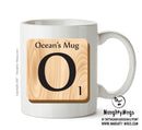 Initial "O" Your Name Scrabble Mug FUNNY