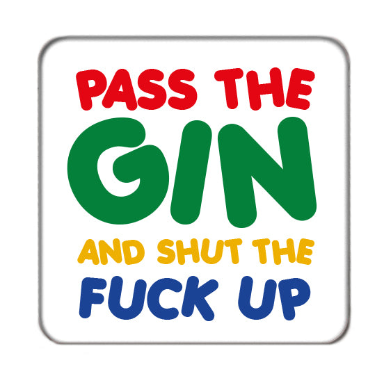 Pass the Gin Drinks Coaster