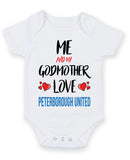 Me and My Godmother Love PETERBOROUGH UNITED Personalised FOOTBALL TEAM Baby Grow