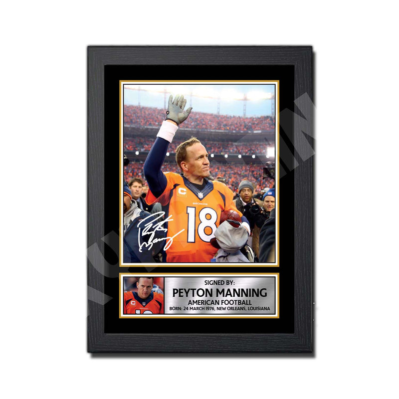 PEYTON MANNING (1) Limited Edition Football Signed Print - American Footballer