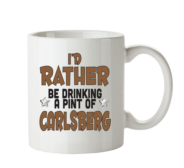I'd Rather Be DRINKING A PINT OF CARLSBERG Personalised ADULT OFFICE MUG – printed mug product image 1