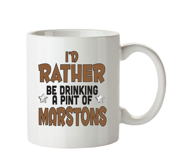 I'd Rather Be DRINKING A PINT OF MARSTONS Personalised ADULT OFFICE MUG – printed mug product image 1
