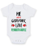 Me and My Godfather Love PLYMOUTH ARGYLE Personalised FOOTBALL TEAM Baby Grow