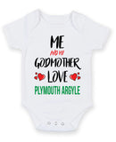 Me and My Godmother Love PLYMOUTH ARGYLE Personalised FOOTBALL TEAM Baby Grow