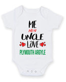 Me and My Uncle Love PLYMOUTH ARGYLE Personalised FOOTBALL TEAM Baby Grow