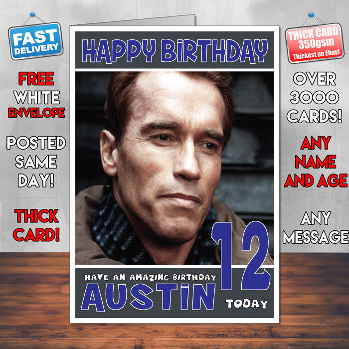Personalised Arnold Schwarzenegger INSPIRED THEME Celebrity Birthday Card (SA)