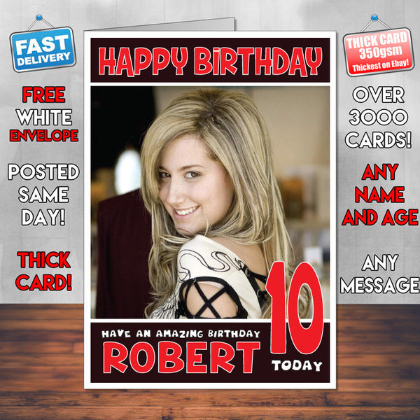 Personalised Ashley Tisdale 8 Inspired Theme Celebrity Birthday Card