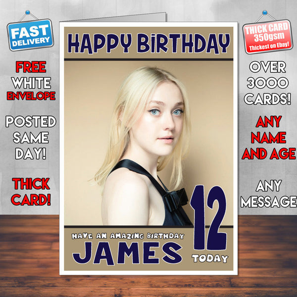 Personalised Dakota Fanning 3 Inspired Theme Celebrity Birthday Card