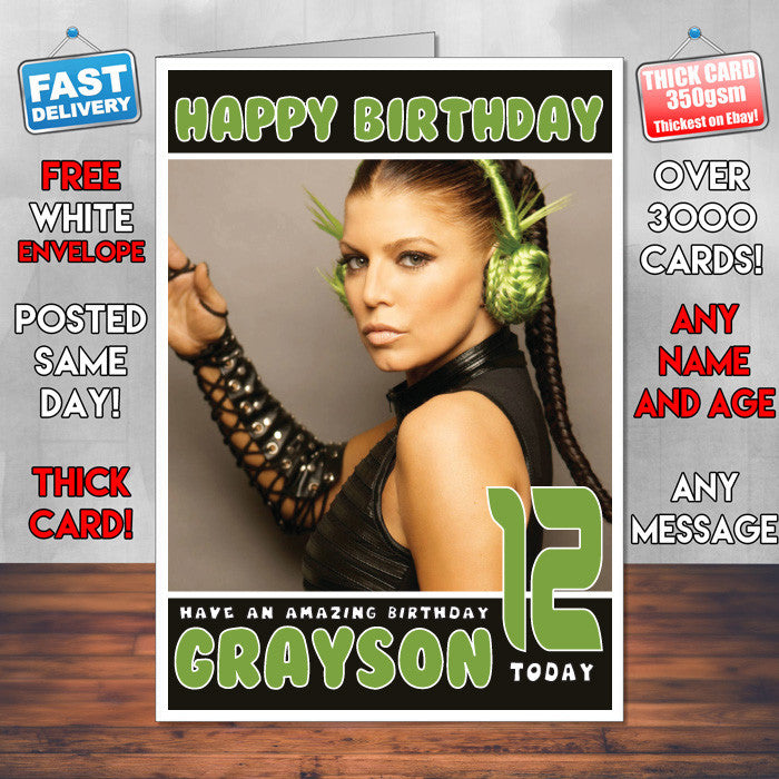 Personalised Fergie 3 Celebrity Inspired Style Birthday Card (SA)