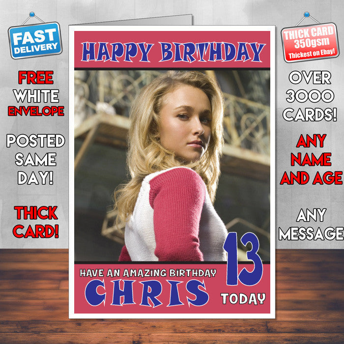 Personalised Hayden Panettiere 6 INSPIRED THEME Celebrity Birthday Card (SA)
