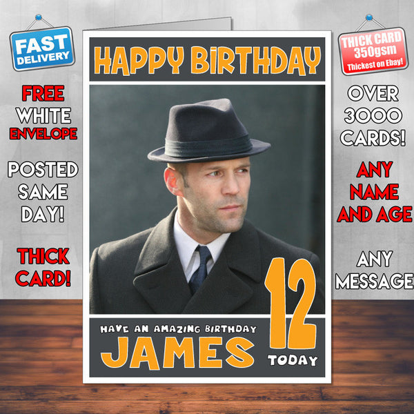 Personalised Jason Statham 1 Inspired Theme Celebrity Birthday Card