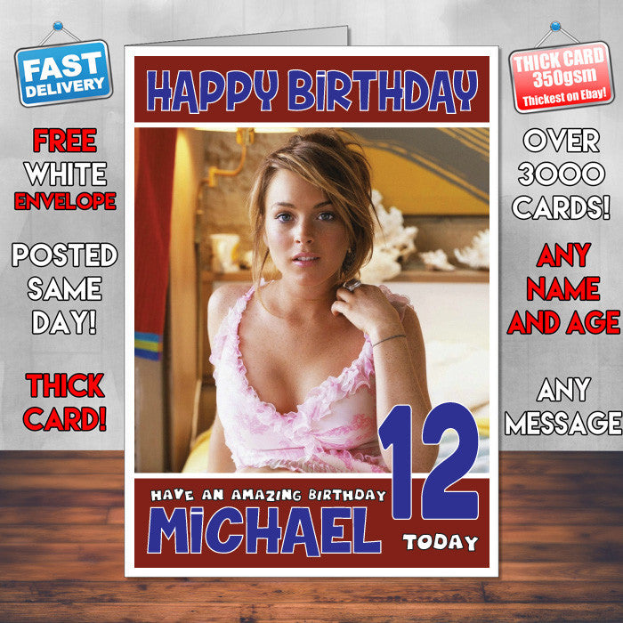 Personalised Lindsay Lohan 3 INSPIRED THEME Celebrity Birthday Card (SA)