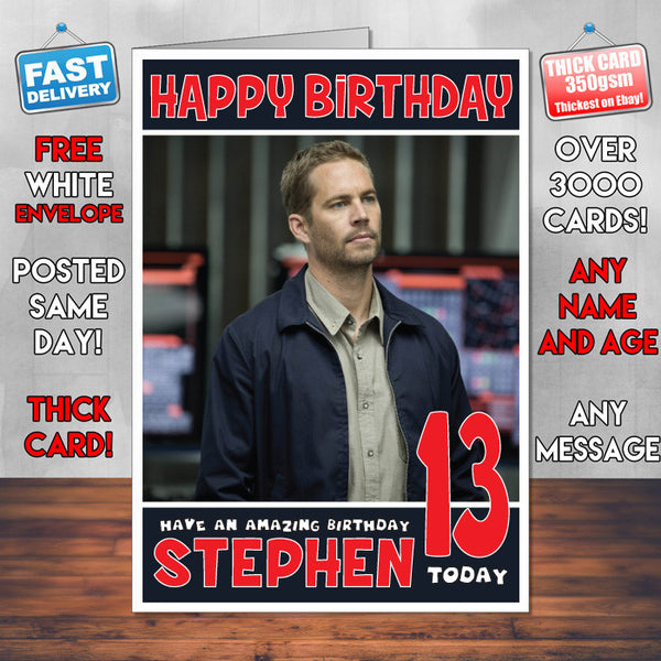Personalised Paul Walker 1 Inspired Theme Celebrity Birthday Card