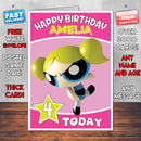 Personalised Power Puff Girl Birthday Card (SA)