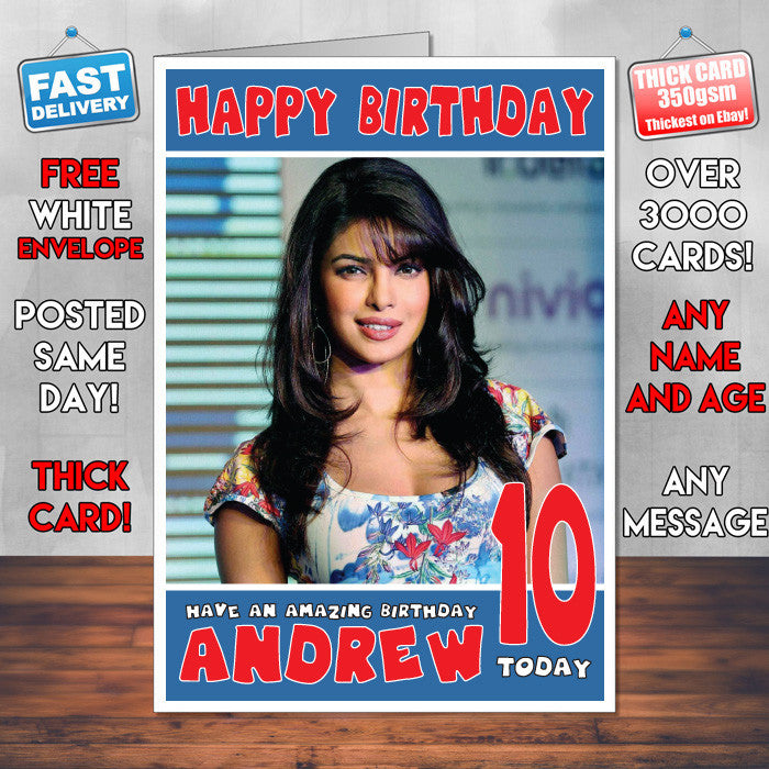 Personalised Priyanka Chopra 5 INSPIRED THEME Celebrity Birthday Card (SA)