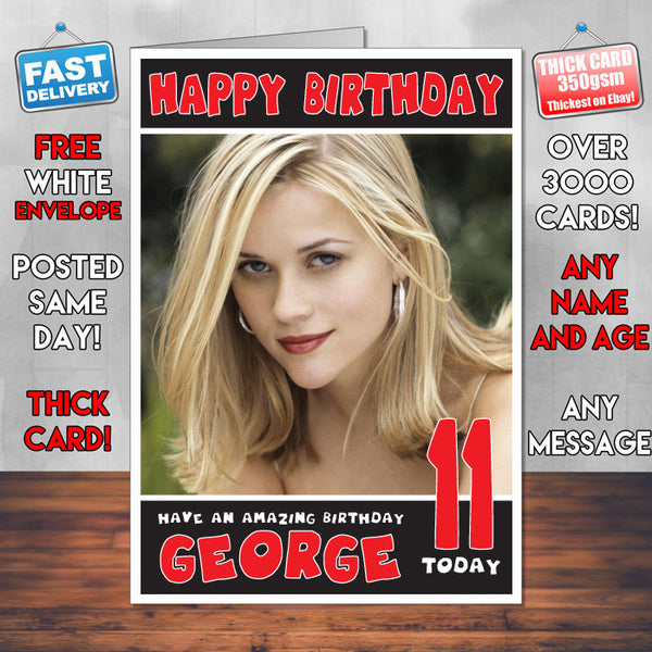 Personalised Reese Witherspoon 1 Inspired Theme Celebrity Birthday Card