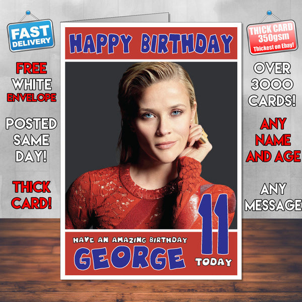 Personalised Reese Witherspoon 3 Inspired Theme Celebrity Birthday Card