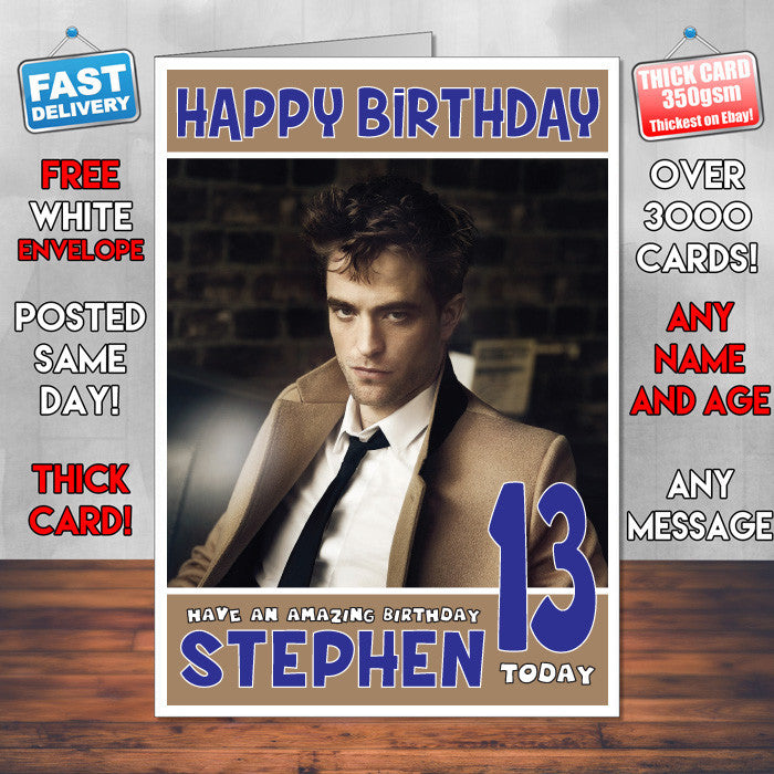 Personalised Robert Pattinson 3 INSPIRED THEME Celebrity Birthday Card (SA)