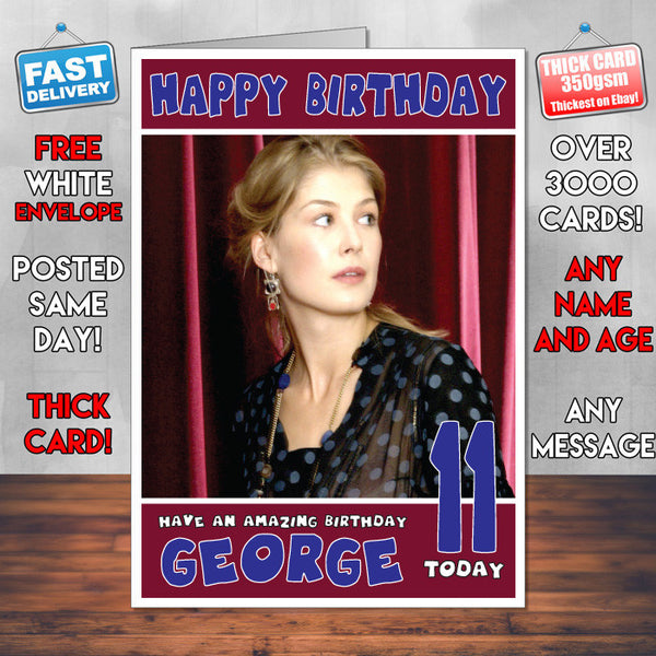 Personalised Rosamund Pike 1 Inspired Theme Celebrity Birthday Card