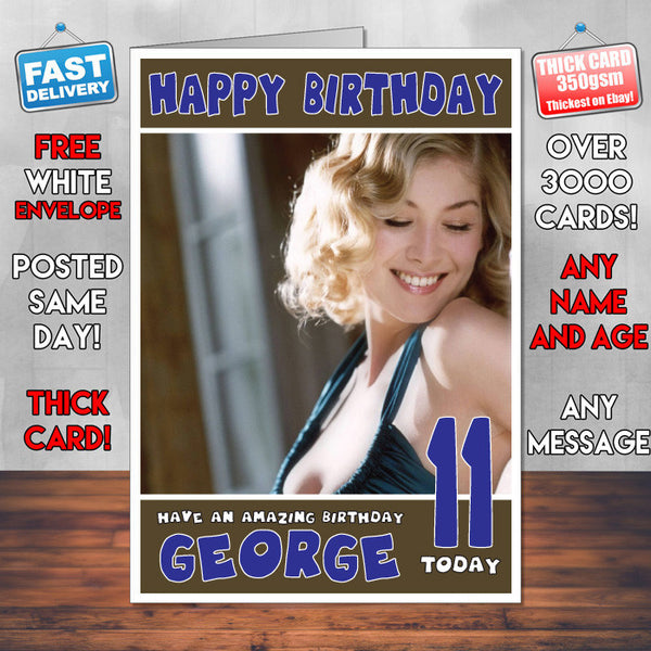 Personalised Rosamund Pike 3 Inspired Theme Celebrity Birthday Card