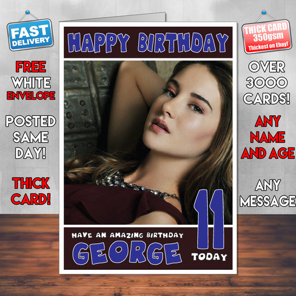 Personalised Shailene Woodley 1 Celebrity Birthday Card