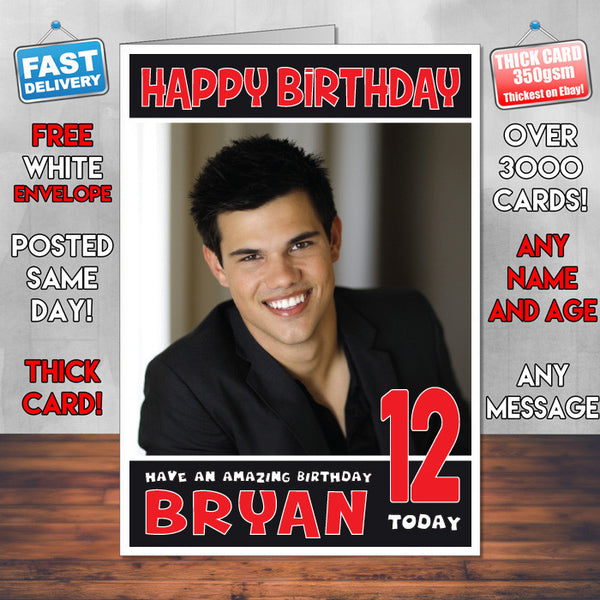Personalised Taylor Lautner Celebrity Birthday Card