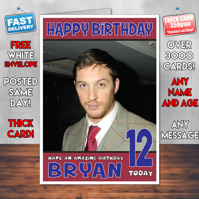 Personalised Tom Hardy Celebrity Inspired Style Birthday Card (SA)