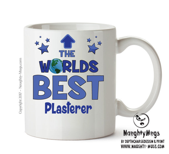 Worlds Best Plasterer Mug - Novelty Funny Mug