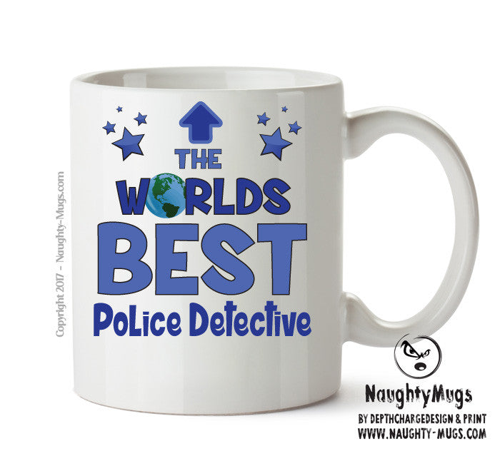Worlds Best Police Detective Mug - Novelty Funny Mug