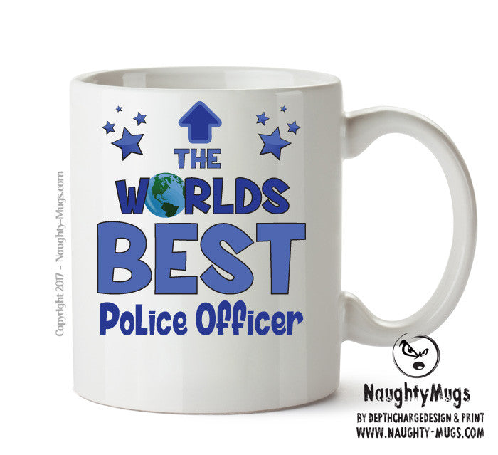 Worlds Best Police Officer Mug - Novelty Funny Mug