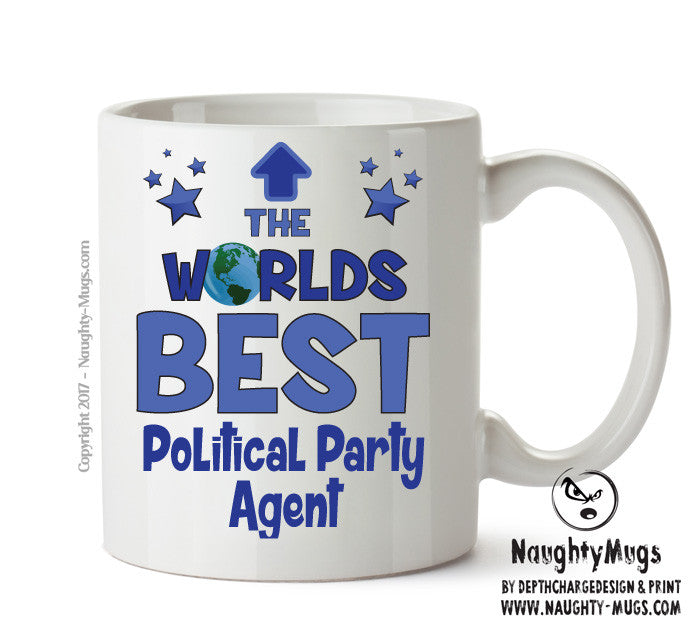 Worlds Best Political Party Agent Mug - Novelty Funny Mug
