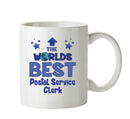 Worlds Best Postal Service Clerk Mug - Novelty Funny Mug