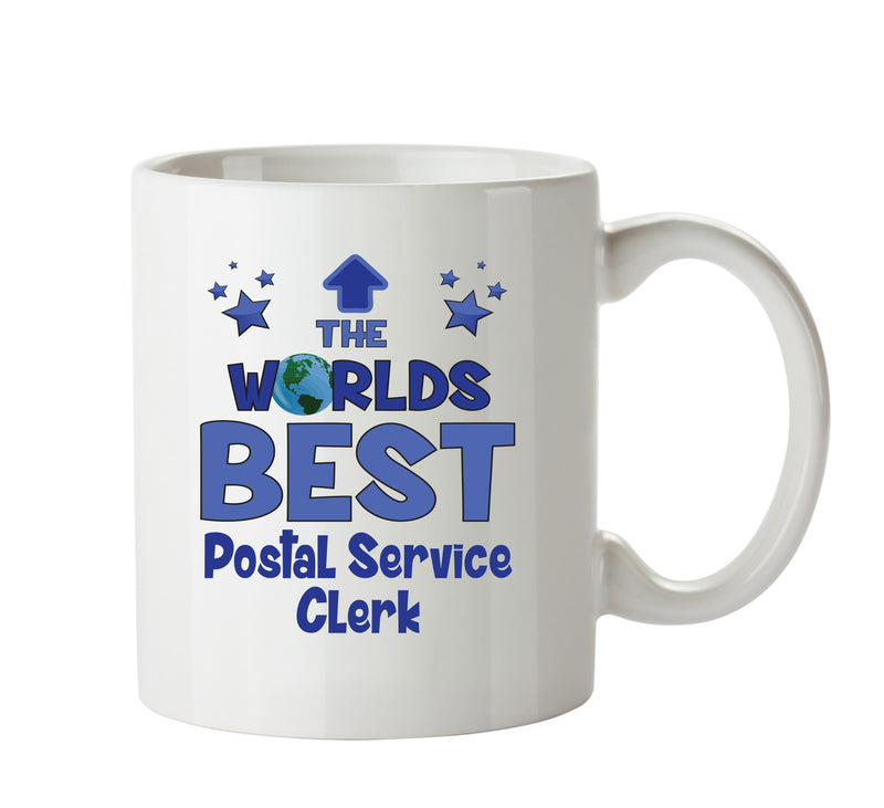 Worlds Best Postal Service Clerk Mug - Novelty Funny Mug