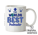 Worlds Best Postmaster Mug - Novelty Funny Mug