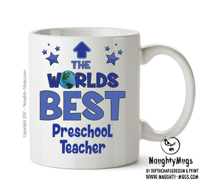 Worlds Best Preschool Teacher Mug - Novelty Funny Mug