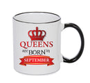 Queens Are Born In September Queen Mug Adult Mug Office Mug