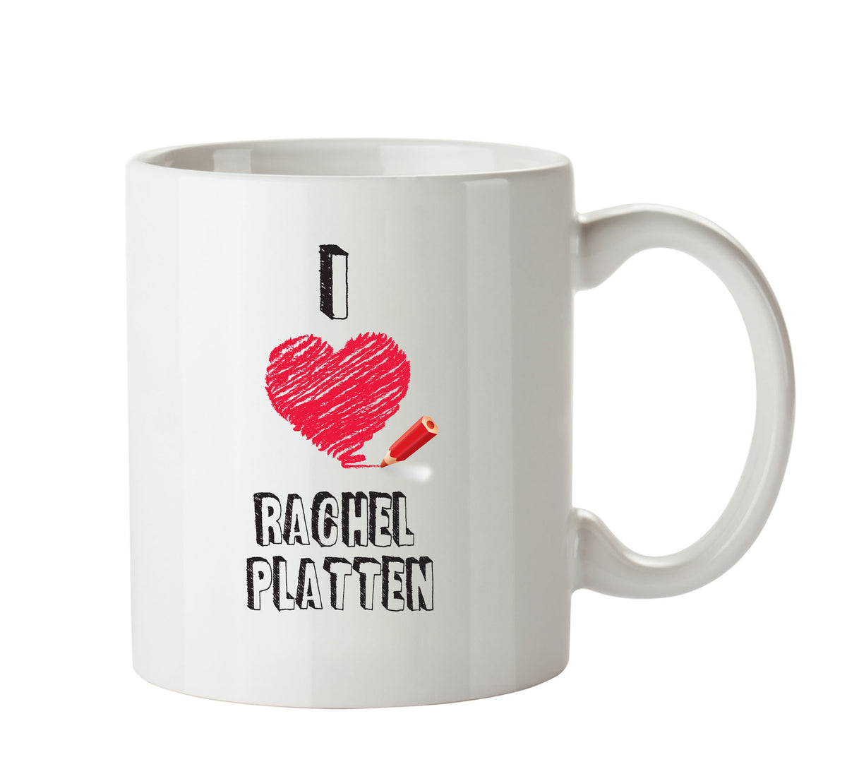 I Love RACHEL PLATTEN Celebrity Mug – printed mug product image 1
