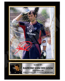 RAIMOND VAN DER GOUW 2 Limited Edition Football Player Signed Print - Football