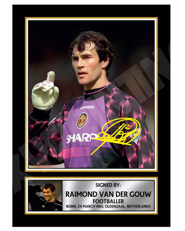 RAIMOND VAN DER GOUW (1) Football Player Printed Signature Print