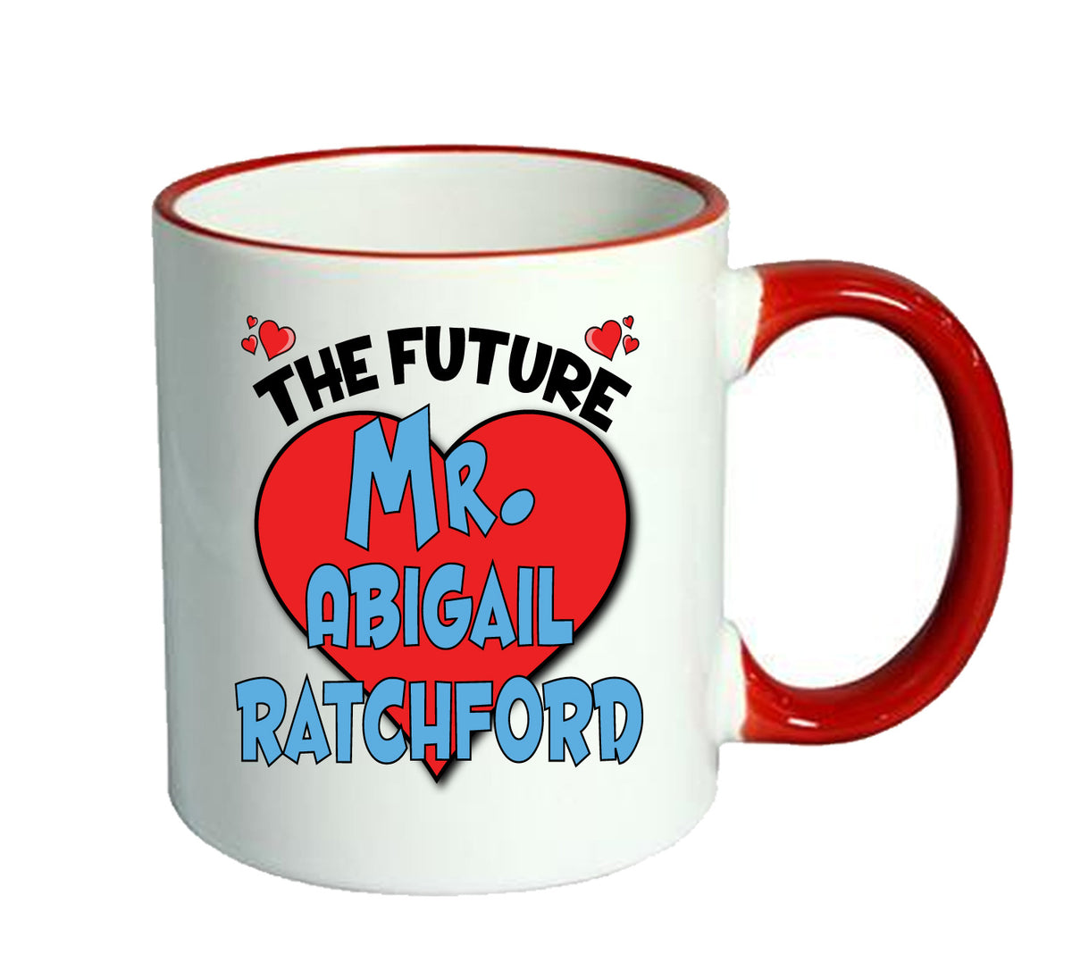 RED MUG - The Future Mr. Abigail Ratchford Mug - Celebrity Mug