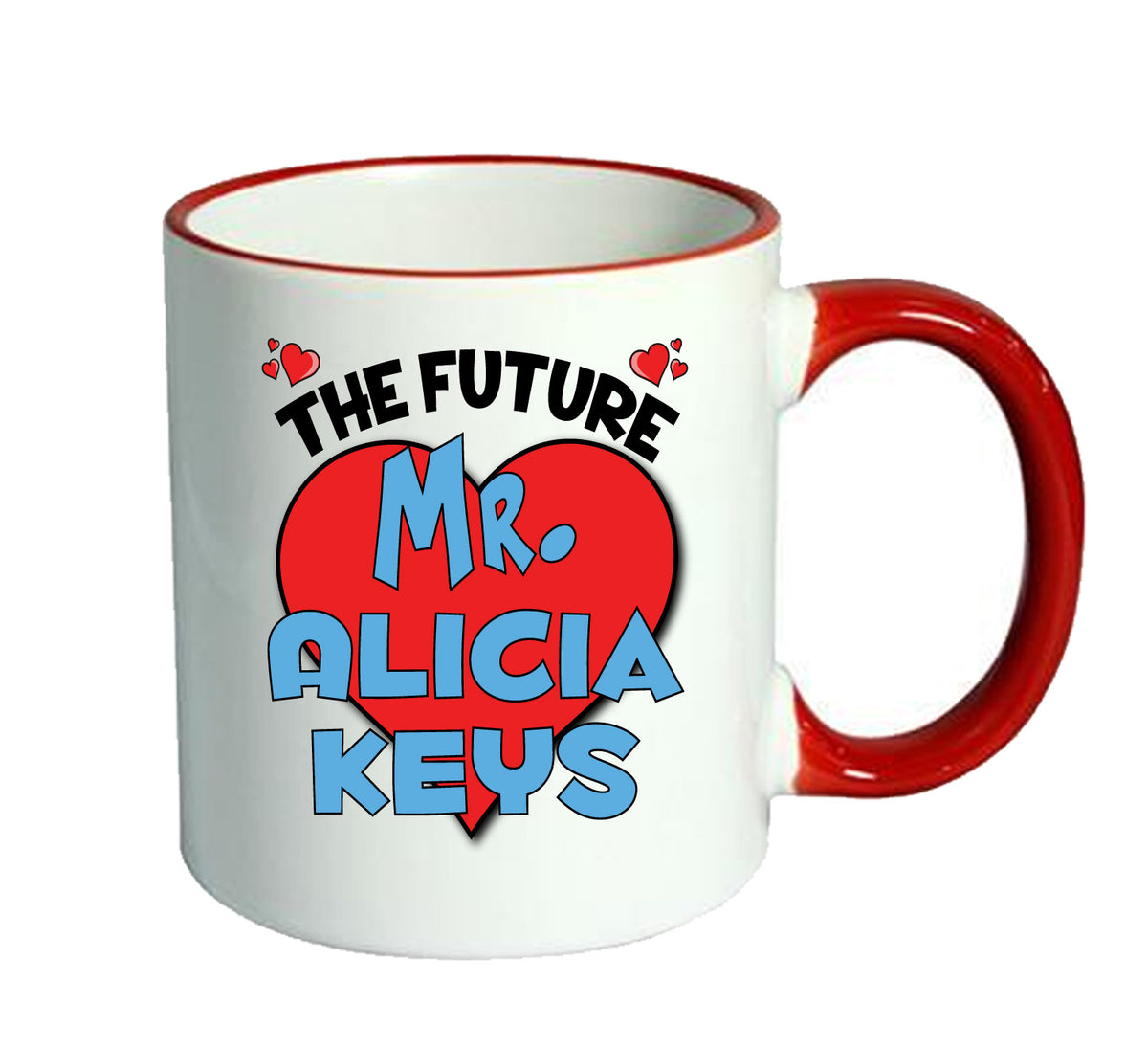 RED MUG - The Future Mr. Alicia Keys Mug - Celebrity Mug